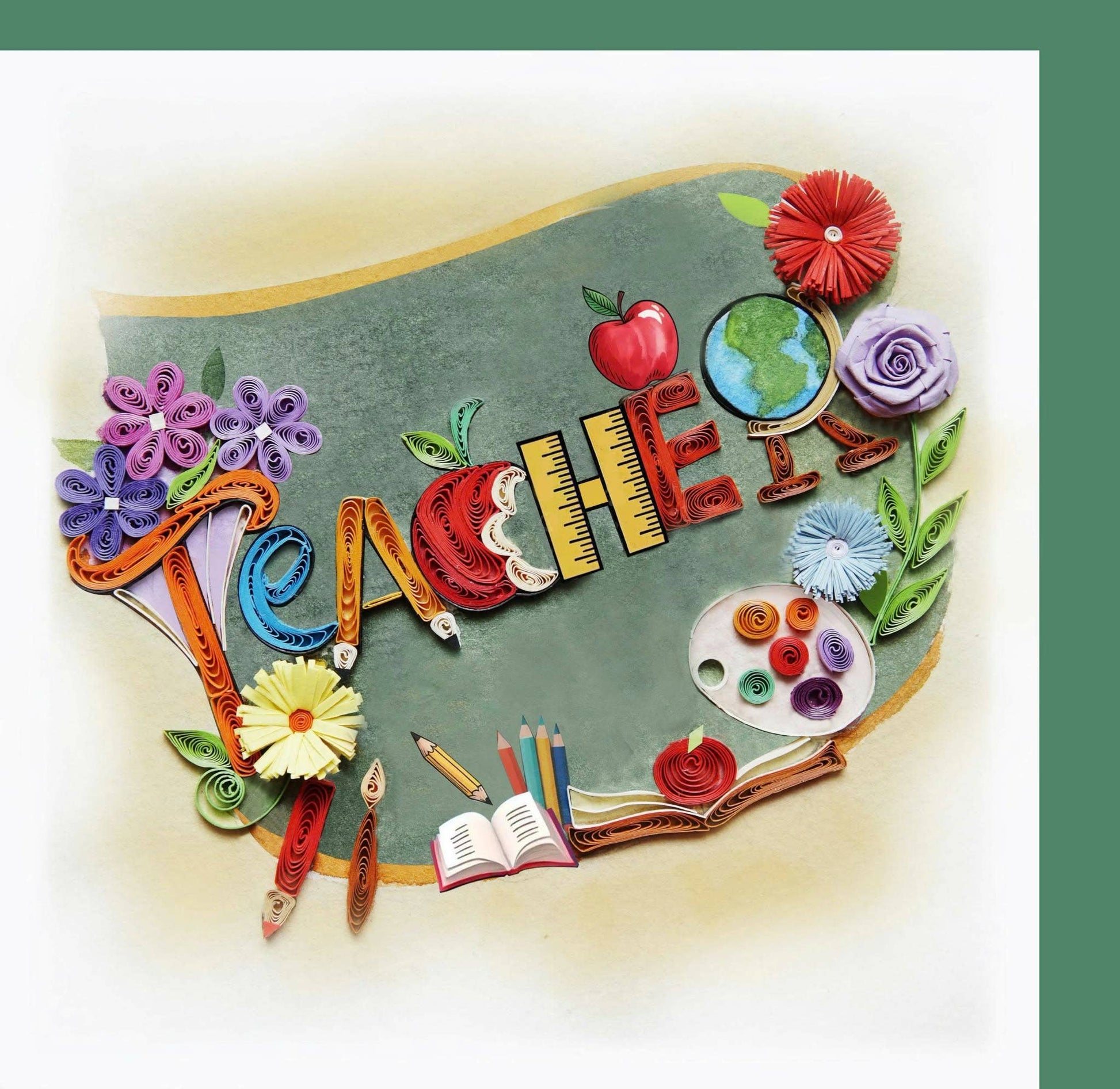 Decorative quilled greeting card for  TEACHERs' and educational symbols on a green background